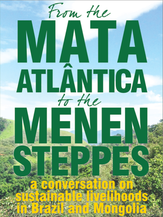 Poster: Mata Atlantica to the Menen Steppes